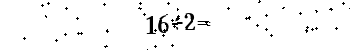 Please type the correct answer for the expression below