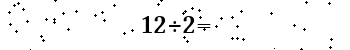 Please type the correct answer for the expression below