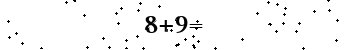 Please type the correct answer for the expression below