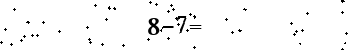 Please type the correct answer for the expression below