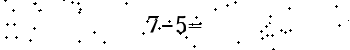 Please type the correct answer for the expression below