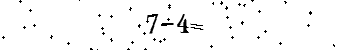 Please type the correct answer for the expression below