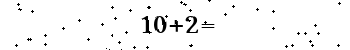 Please type the correct answer for the expression below