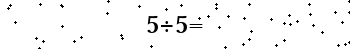 Please type the correct answer for the expression below