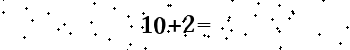 Please type the correct answer for the expression below